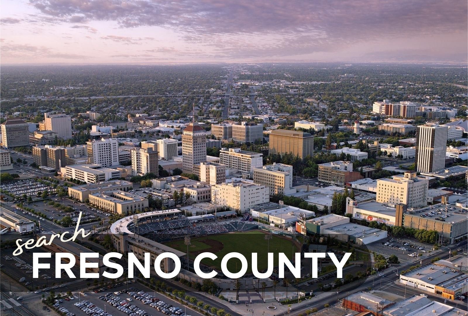 search for homes in Fresno County